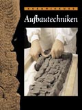 Keramikkurs Aufbautechniken. Keramikkurs Aufbautechniken.