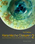 Keramische Glasuren 2. Keramische Glasuren 2.